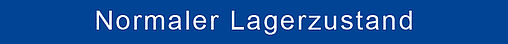 Normaler Lagerzustand Text "Normaler Lagerzustand", blauer Hintergrund