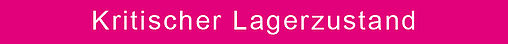 Kritischer Lagerzustand Text "Kritischer Lagerzustand", pinker Hintergrund